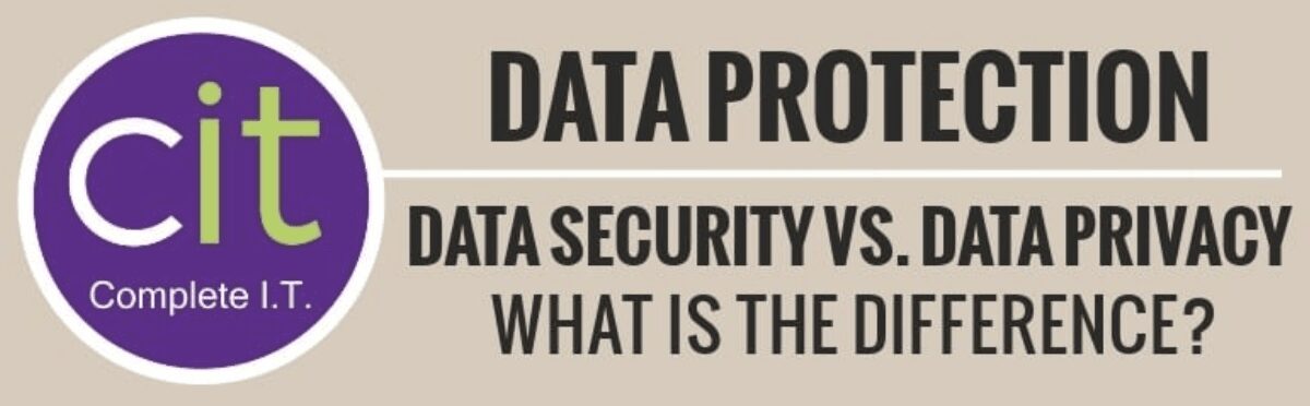 Data Security vs. Data Protection, what is the difference?