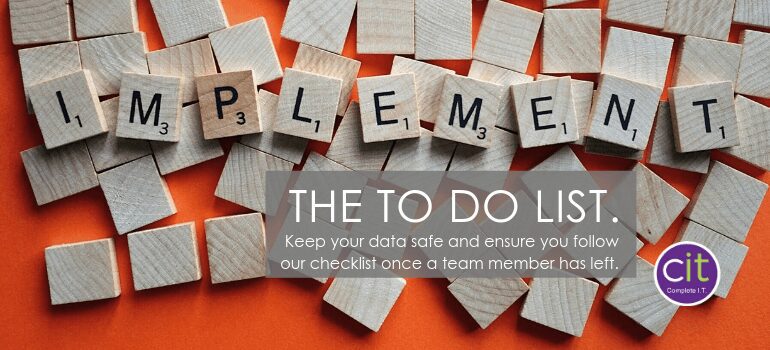 The To-Do List: Once a Team Member has left